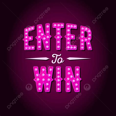 Enter Daily To Maximize Winning! .